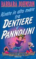 Risate in alto mare tra dentiere e pannolini (Brossura)