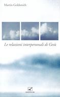 Le relazioni interpersonali di Gesù (Brossura)