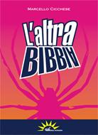 L'altra Bibbia (Spillato)