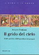 Il grido del cielo: studio profetico dell'Apocalisse di Giovanni