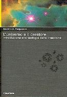 L'universo e il Creatore: Introduzione alla teologia della creazione