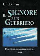 Il Signore è un guerriero (Brossura)