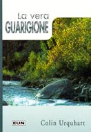 La vera guarigione (Brossura)