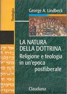 La natura della dottrina - Religione e teologia in un'epoca postliberale
