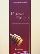 Più dolce del miele - La Parola di Dio nella vita del Cristiano (Brossura)