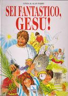 Sei fantastico, Gesù! (Copertina rigida)