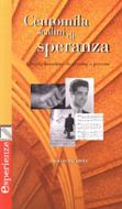 Centomila scalini di speranza