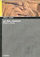 Le due missioni - Pietro e Paolo (Brossura)