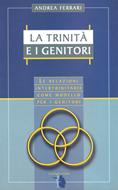 La Trinità e i genitori (Brossura)
