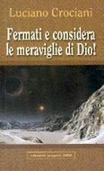 Fermati e considera le meraviglie di Dio! (Brossura)
