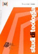 La grazia comune (Studi di teologia n° 32) (Brossura)