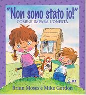 Non sono stato io! - Come si impara l'onestà (Brossura)