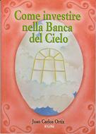 Come investire nella banca del cielo (Brossura)