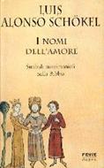 I nomi dell'amore - Simboli matrimoniali nella Bibbia (Brossura)