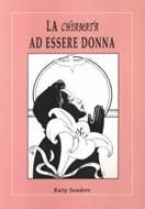 La chiamata ad essere donna (Brossura)