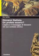 Giovanni Battista - Un profeta esseno? (Brossura)