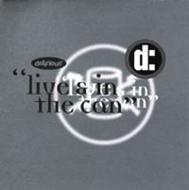 Live and in the Can
