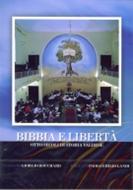 Bibbia e libertà - Otto secoli di storia valdese
