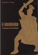 Il guerriero - L'armatura del Cristiano (Brossura)