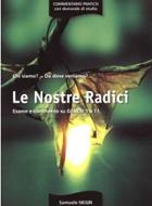 Le nostre radici - Chi siamo? Da dove veniamo? Esame e commento su Genesi 1 a 11 (Brossura)
