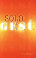 Solo Gesù