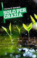 Solo per grazia (Brossura)