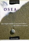 Osea - una moglie infedele e uno sposo deluso... che continua a sperare (Brossura)