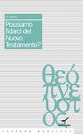 Possiamo fidarci del Nuovo Testamento? (Brossura)