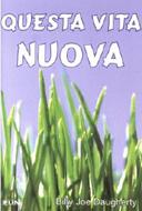 Questa vita nuova (Spillato)