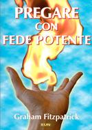 Pregare con fede potente (Brossura)