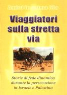 Viaggiatori sulla stretta via (Spillato)