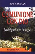 Comunione con Dio - Perché parliamo in lingue (Spillato)
