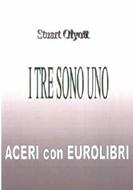 I tre sono uno - Quel che la Bibbia insegna sulla Trinità (Brossura)