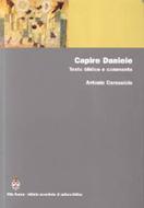 Capire Daniele - Testo biblico e commento (Brossura)