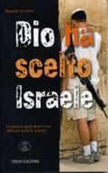Dio ha scelto Israele - Terza edizione (Brossura)