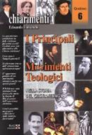 I principali movimenti teologici nella storia del cristianesimo (Spillato)