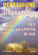 Depressione e liberazione per lo Spirito di Dio (Spillato)