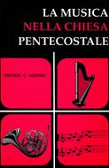 La musica nella chiesa Pentecostale (Brossura)