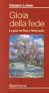 Gioia della fede - La gioia nel Nuovo Testamento