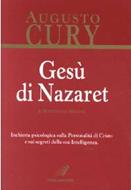 Gesù di Nazaret - Il maestro dei maestri tascabile - Inchiesta psicologica sulla Personalità di Cristo e sui segreti della Sua Intelligenza