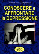 Conoscere e affrontare la depressione (Brossura)