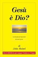 Gesù è Dio? - La domanda più importante dei nostri giorni (Brossura)