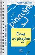 Come un pinguino - Storia di un'amicizia speciale (Brossura)
