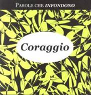 Parole che infondono coraggio (Brossura)