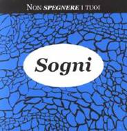 Non spegnere i tuoi sogni (Brossura)