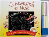 La lavagna di Noè - Giocando s'impara - Scrivi con i gessetti e cancella