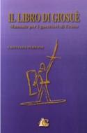 Il Libro di Giosuè - Manuale per i guerrieri di Cristo (Brossura)