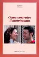 Come costruire il matrimonio (Spirale)