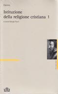 Istituzione della religione cristiana - Vol. 1 & 2 (Brossura)