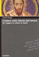 Credere nella libertà dell'amore (Brossura)